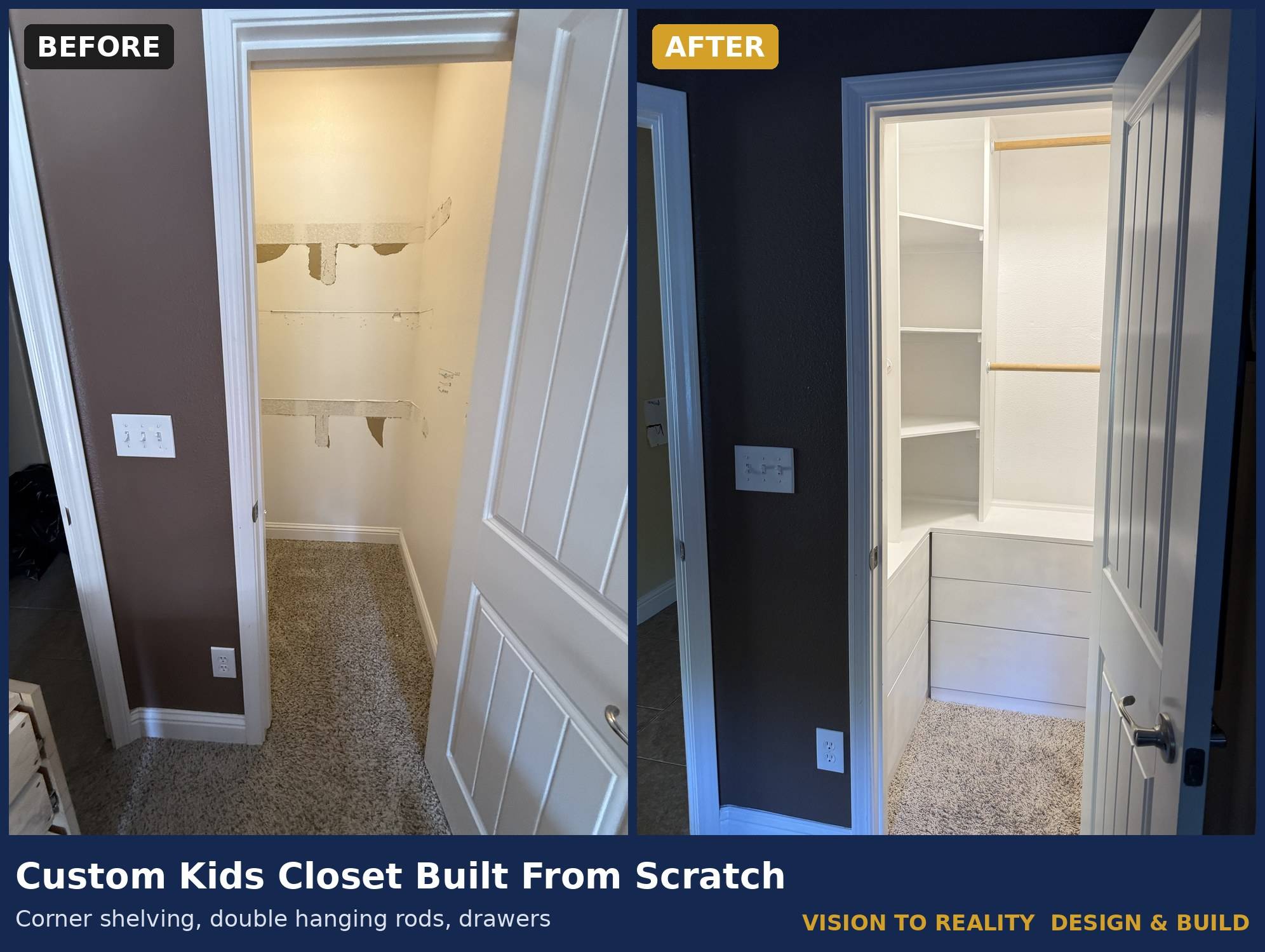 Before and after: Custom Kids Closet Built From Scratch. Corner shelving, double hanging rods, drawers.