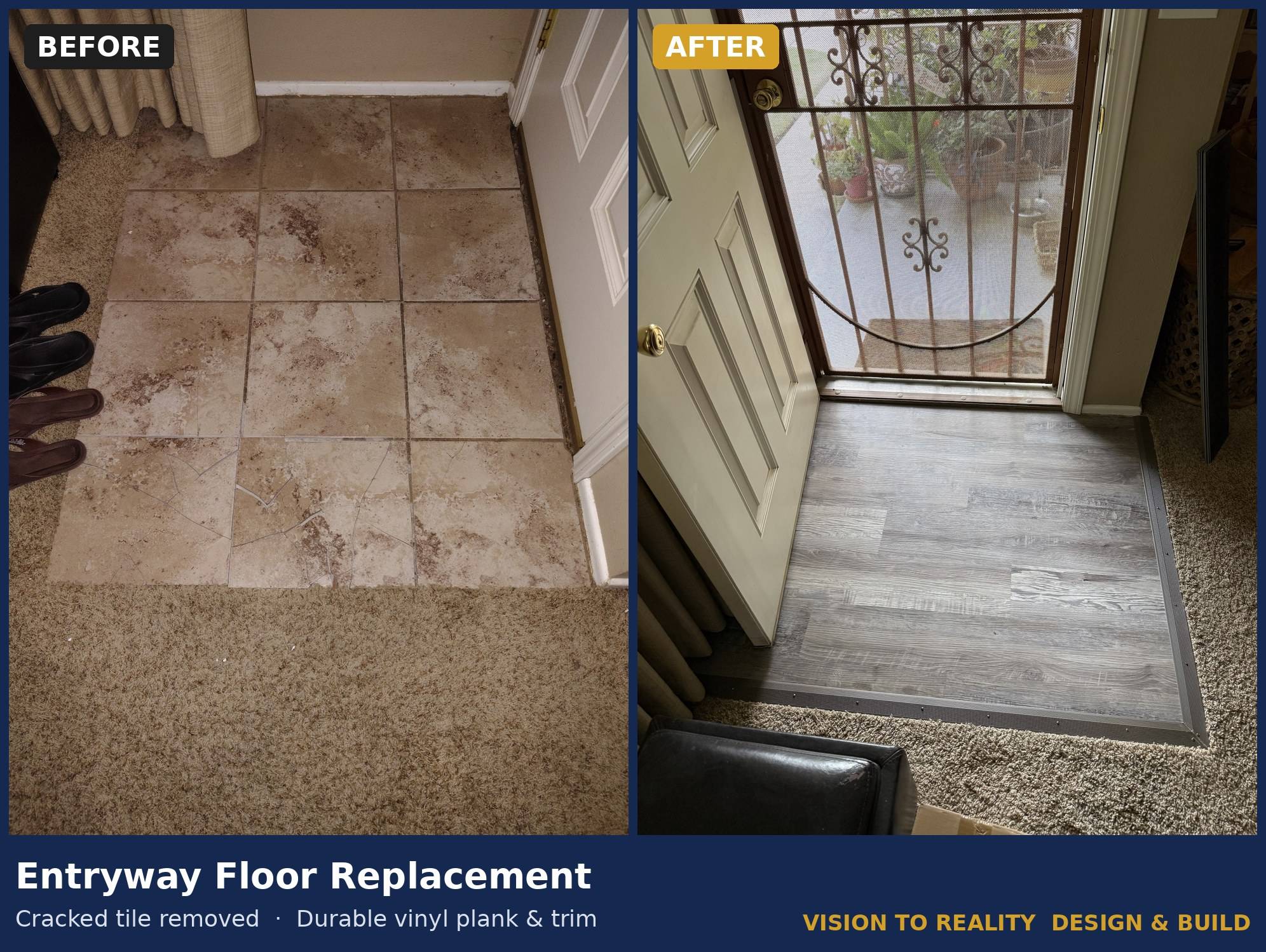 Before and after: Entryway Floor Replacement. Cracked tile removed, durable vinyl plank & trim.